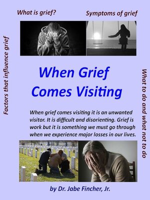 cover image of When Grief Comes Visiting